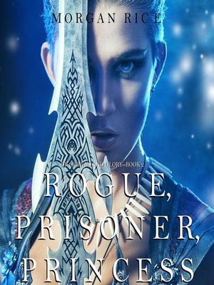 cover image of Rogue, Prisoner, Princess (Of Crowns and Glory—Book 2)